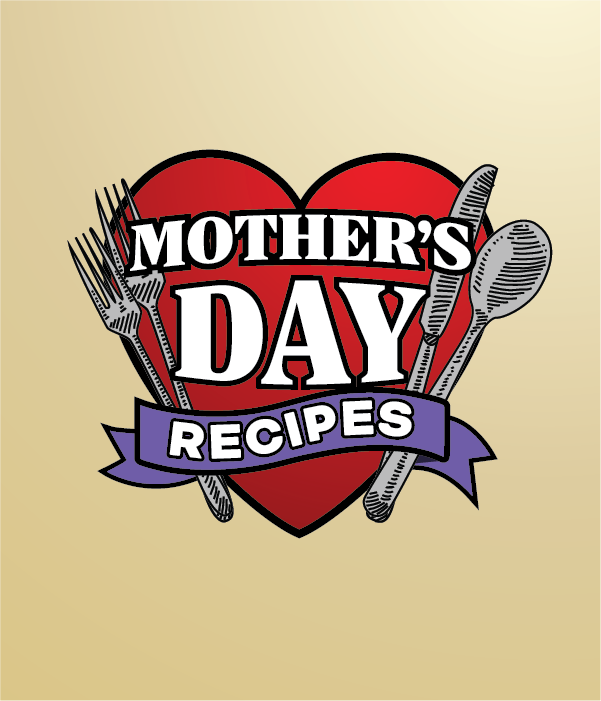 Mothers Day Recipes